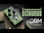 JAM Pedals Octaurus